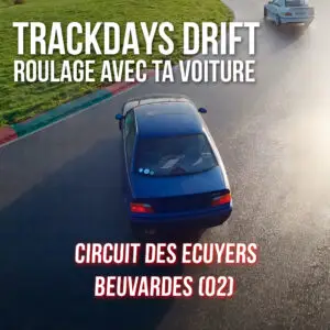 Roulage Drift avec votre voiture - Les Ecuyers