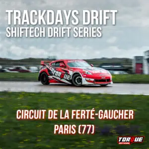 Trackdays Drift - Shiftech Drift Series - La Ferté-Gaucher